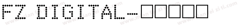 FZ DIGITAL字体转换